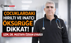 Çocuklardaki Hırıltı Ve İnatçı Öksürüğe Dikkat!