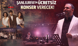 Halef Dizisinin Urfalı Sesi Mehmet Fatih Tut, Şanlıurfa’da Ücretsiz Konser Verecek