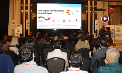 Şanlıurfa’da Ruh Sağlığı ve Psikososyal Destek Projesi Tanıtıldı