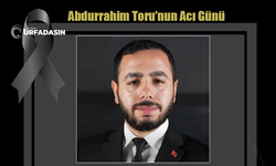 Abdurrahim Toru’nun Kaynanası Vefat Etti
