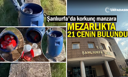 Şanlıurfa Mezarlığındaki Olayla İlgili Valilik Adli ve İdari İşlem Başlattı