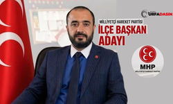 MHP Akçakale İlçe Başkanlığı İçin İbrahim Acar: Ben de Varım Diyor