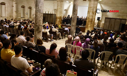 Vox Humanis Korosu’ndan Şanlıurfa'da Unutulmaz Konser