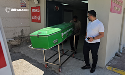 Şanlıurfa'da Dün Ölü Bulunan Kişiye İlişkin Çarpıcı Detaylar Ortaya Çıktı