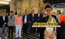 Şanlıurfalı Gazeteci Cengiz Aksan, Oğlu İsmet Akif'i Sünnet Ettirdi
