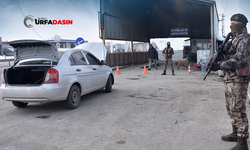 Şanlıurfa'da Polis ve Jandarma Uygulama Noktaları Kaldırılıyor