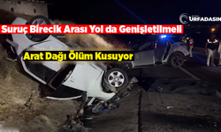 Şanlıurfa Arat Dağında İki Araç Kafa Kapaya Çarpışltı: 3 Ölü 1 Ağır Yaralı