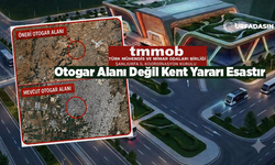 Yeni Otogarın Yapılacağı Yere Bir İtiraz da TMMOB'dan Geldi