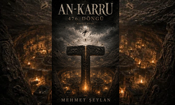 Mehmet Şeylan'ın Şanlıurfa'yı Anlattığı Yeni Romanı AN-KARRU Çıktı