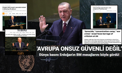 Dünya Basını Erdoğan'ın BM Mesajlarını Nasıl Değerlendirdi?
