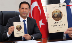 Şanlıurfa Akçakaleli İsa Akdağ'ın “Susuz Topraklar”Kitabı Çıktı