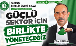 ŞUTSO Meclis Üyesi Adayı İbrahim Kılıç: Hedefimiz; Sektörümüzün Sesi Olmak, Birlikte Üretmek Ve Birlikte Kazanmak