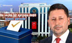 Şanlıurfa Ticaret Borsası Başkan Adayı Halil Kızılkaya: Kazanan Şanlıurfa Olsun!