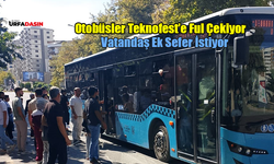 Şanlıurfalılar TEKNOFEST’te Gitmek İçin Otobüs Bekleme Çilesi Çekiyor