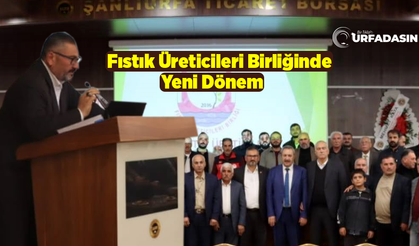 Şanlıurfa Fıstık Üreticileri Birliği Başkanlığına Faruk Akbaş Seçildi
