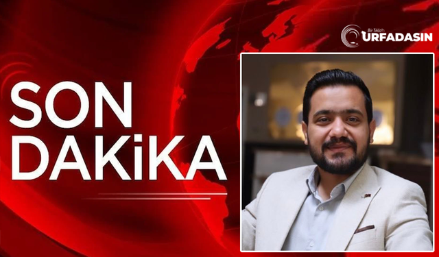 AK Parti Şanlıurfa İl Başkanın Oğlu Silahlı Saldırıya Uğradı