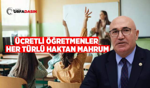 Mahmut Tanal Ücretli Öğretmenler İçin Meclis Araştırması İstedi