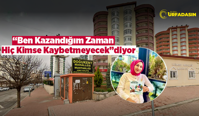 Şanlıurfa'nın İlk Kadın Muhtar Adayı Pınar Şeyhanlı Saha Çalışmasına Başladı