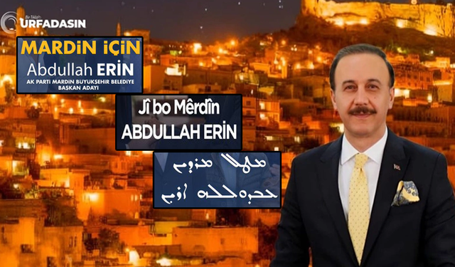 Şanlıurfa Eski Valisi Erin'den, Mardin Adaylığına Dair Üç Dilde Paylaşım