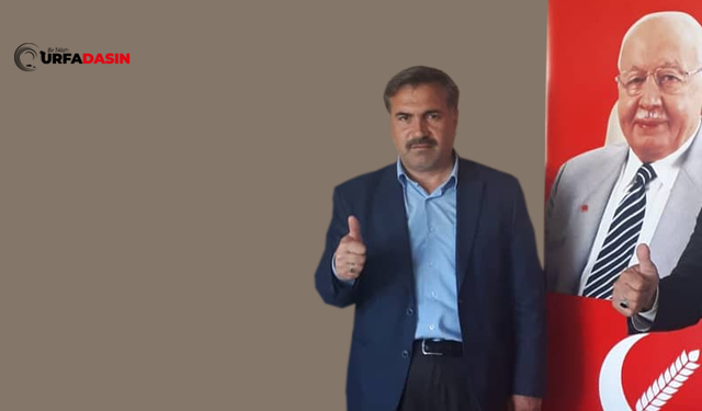 Yeniden Refah Partisi Viranşehir Belediye Başkan Adayını Açıkladı