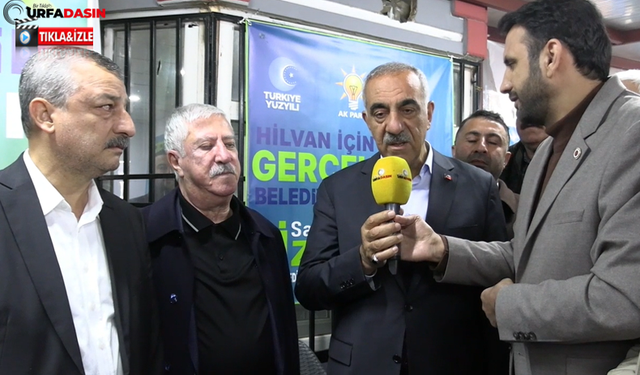 Sedat Bucak'tan AK Parti Hilvan Adayı Ali Aslan Bayık'a Tam Destek