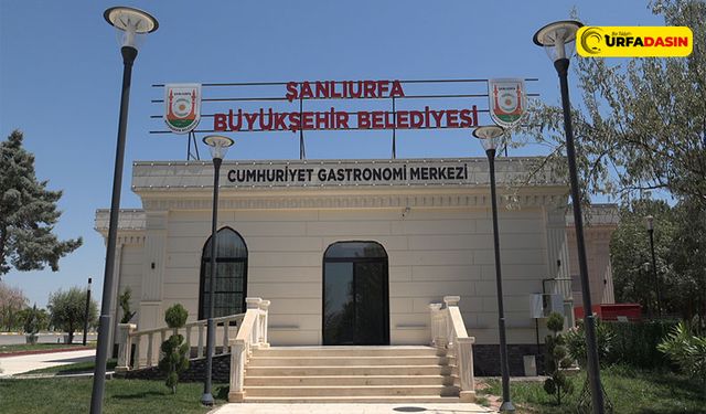 Cumhuriyet Gastronomi Merkezi Açılıyor