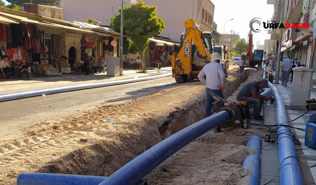 Viranşehir'de 7 Yıl Önce Değiştirilen İçme Suyu Boruları Yeniden Değiştiriliyor