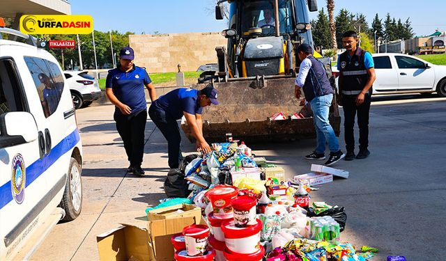 Harran’da Zabıta Ekipleri Tarihi Geçmiş Ürünleri İmha Etti