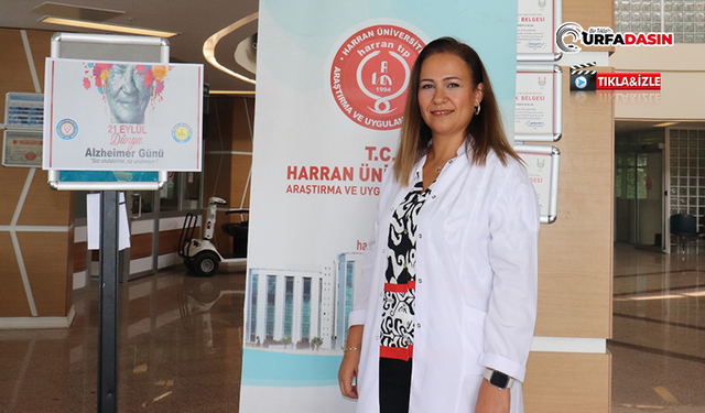 Harran Üniversitesi Öğretim Üyesi Demir, Alzheimer Hastalığına Dikkat Çekti