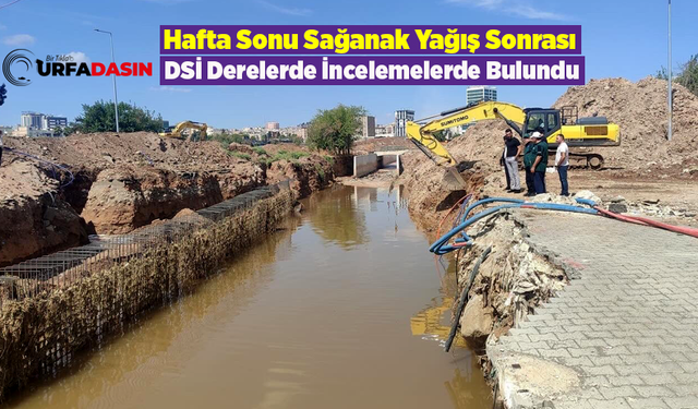 Şanlıurfa'da DSİ'nin 3 Dere İçin 3 Milyar 400 Milyon Liralık Yatırımının İşte Detayları