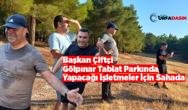 Nihat Çiftçi Devraldığı Gölpınar Tabiat Parkında Ter Atarak Güne Başladı