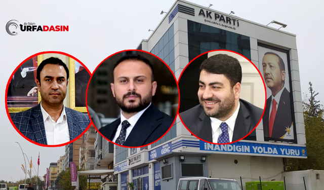 AK Parti Şanlıurfa'da 3 Merkez İlçe Başkanını Belirledi