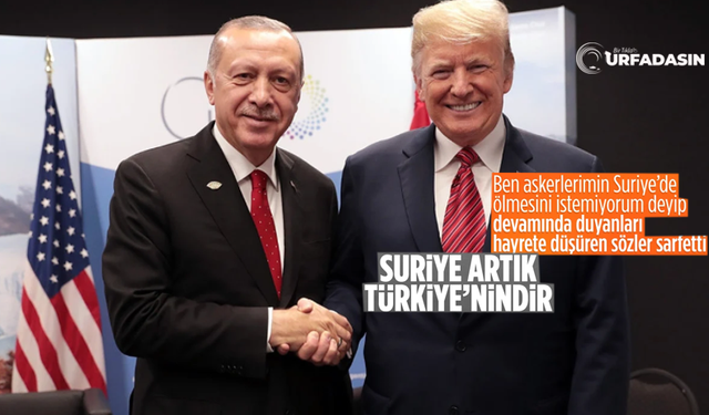 Trump Erdoğan'ı Öve Öve Bitiremedi