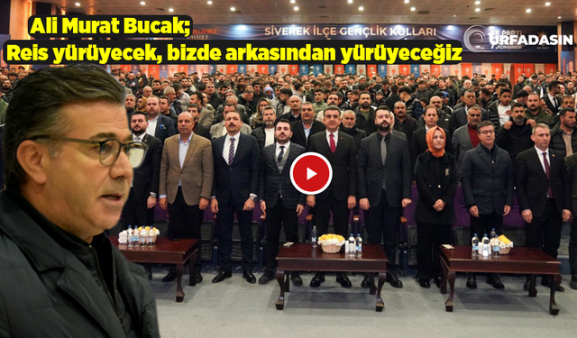 AK Parti Siverek Gençlik Kolları 7. Olağan Kongresi Coşkuyla Gerçekleşti