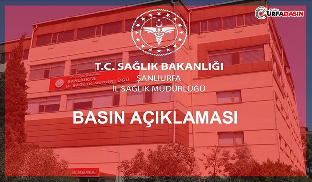 Şanlıurfa İl Sağlık Müdürlüğünden 925 İşçi Alınıma İlişkin Önemli Açıklama