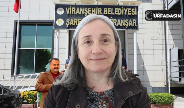 Viranşehir Belediye Başkan Yardımcısı Bedriye Yorgun Görevine Geri Döndü