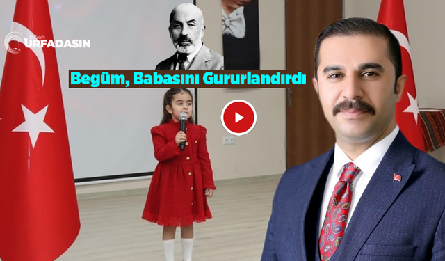 Şanlıurfalı Kaymakamın 4 Yaşındaki Kızı,İstiklal Marşının 10 Kıtasını Ezbere Okudu