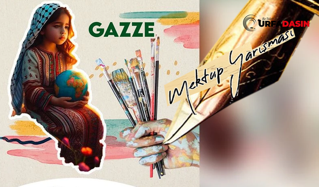 Şanlıurfa’da “Gazze’ye Mektup” Yarışması Düzenleniyor