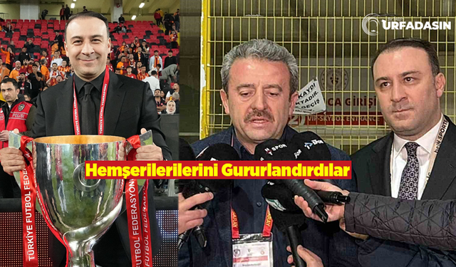 Şanlıurfalı İki Önemli İsim Galatasaray'a 5'inci Yıldızı Taktı