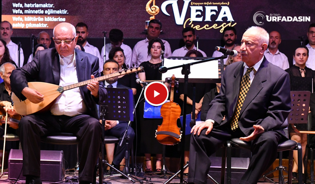 Yaşayan Şanlıurfalı Sanatçılara Vefa Gecesi