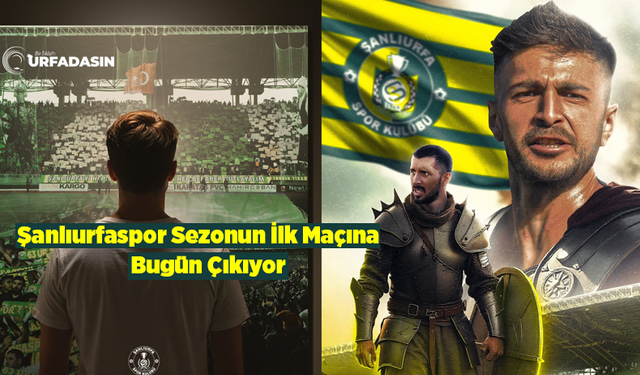 Şanlıurfaspor İçin Yeni Sezon Heyecanı Başlıyor !