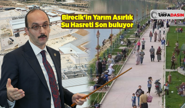 Şanlıurfa'nın Birecik İlçesi İçme Suyu Arıtma Tesisine Kavuşuyor