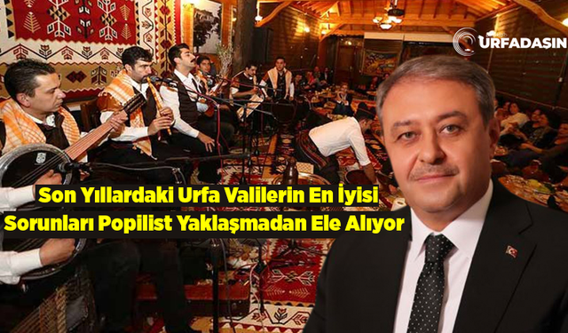 Şanlıurfa Valisi Hasan Şıldak Sıra Gecelerinin Yozlaşmasını Önlemek İçin Çalışma Başlattı