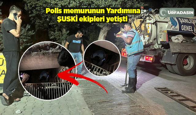 ŞUSKİ Ekipleri, Polis Memuru İçin Seferber Oldu !
