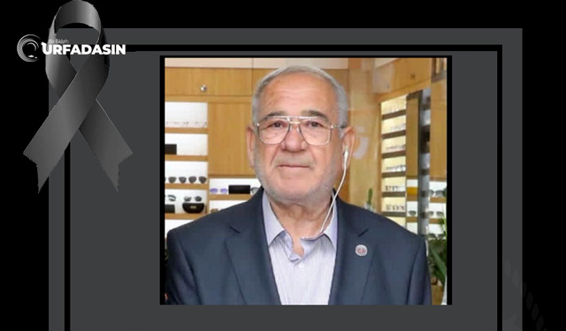 Şanlıurfa'nın Gözlükçüsü Ömer Faruk Kirişçi Vefat Etti