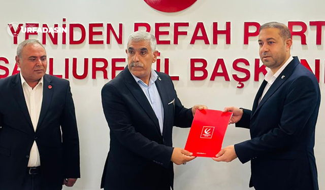 Şanlıurfa Akçakale'de Yeniden Refah Partisi'nin İlçe Başkanı Özal Oldu