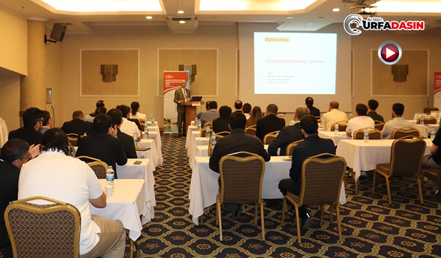 Kardiyoloji Uzmanları Şanlıurfa’daki Bilimsel Eğitimde Buluştu
