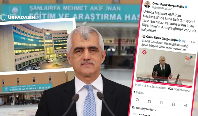 Şanlıurfalı Gergerlioğlu, Urfa'da Kanser Hastaları Çevre İllere Sevk Ediliyor
