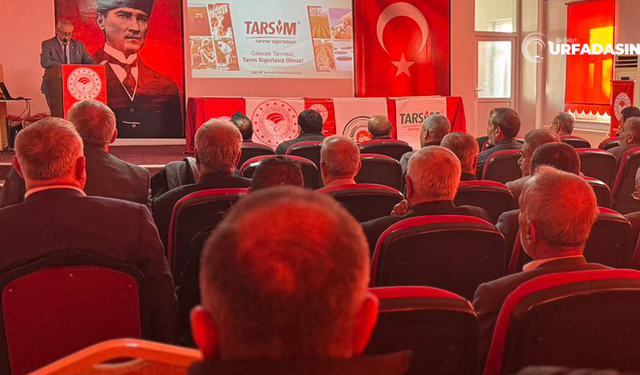Şanlıurfa Suruç'ta Çiftçilere TARSİM Sigortasının Tercihten Çok Zorunluluk Olduğu Anlatıldı