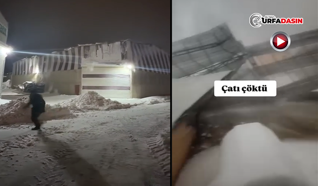 Şanlıurfa'da Fabrikaların Çatılarının Çöktüğü Anlar Kameralara Yansıdı